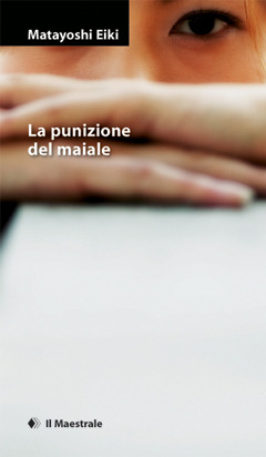La punizione del maiale