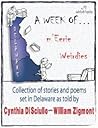 A Week of...m'Eerie Weirdies by Cynthia DiSciullo