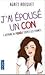 J'ai épousé un con (l'histoire de presque toutes les femmes)