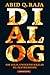 Dialog by Abid Raja