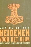 Heidenen voor het blok : radicaal-rechts en het nieuwe heidendom