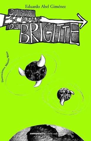 Quiero escapar de Brigitte