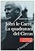 John Le Carrè La quadratura del Circus