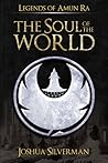 The Soul of the World by Joshua Silverman