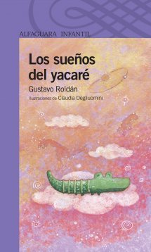 Los sueños del yacaré (Paperback)