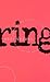 Ring