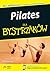 Pilates dla bystrzaków
