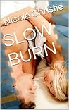 Slow Burn by Nicole Christie