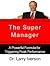 The Super Manager