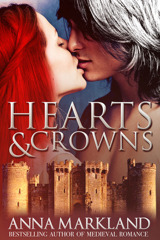 Hearts and Crowns (The Montbryce Legacy, #9; The Anarchy, #1)