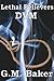 Lethal Believers: DVM