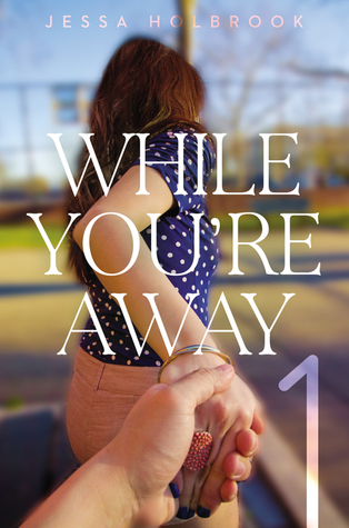 While You're Away (While You're Away, #1)