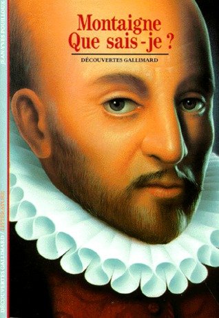 Montaigne: Que sais-je ?