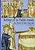 Arthur et la Table ronde: La force d'une légende