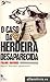 O Caso da Herdeira Desaparecida