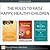 The Rules to Raise Happy, Healthy Children (Collection) (2nd Edition)