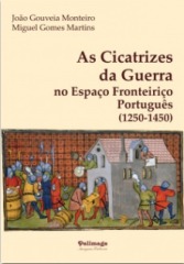 As cicatrizes da guerra no espaço fronteiriço português (1250-1450)
