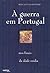 A guerra em Portugal nos finais da Idade Média by João Gouveia Monteiro
