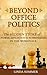 Beyond Office Politics by Linda Sommer