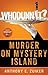 Whodunnit? Murder on Myster...