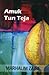 Amuk Tun Teja: Kumpulan Cerpen