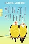 Mehr Zeit mit Horst