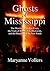 Ghosts of Mississippi by Maryanne Vollers Ghosts of Mississippi by Maryanne Vollers