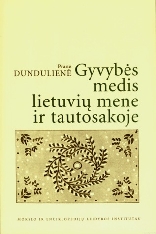 Gyvybės medis lietuvių mene ir tautosakoje (Paperback)