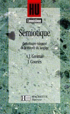 Sémiotique: Dictionnaire Raisonné de La Théorie du Langage (Unknown Binding)