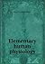 Elementary Human Physiology