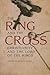 The Ring and the Cross: Christianity and the Lord of the Rings