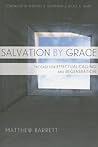 Salvation by Grace by Matthew Barrett