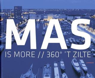 Mas is More: 360° 't Zilte