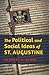 The Political and Social Ideas of St. Augustine by Herbert A. Deane