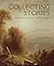 Collecting Stories, 400 Paintings- 400 Stories: A Collection of American Painting