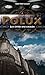 Les êtres du chaos (Polux, #4)
