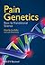 Pain Genetics: Basic to Translational Science