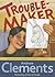 Troublemaker