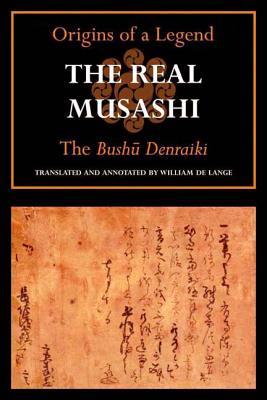 The Real Musashi: The Bushudenraiki