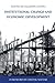 Institutional Change and Economic Development by Ha-Joon Chang