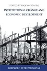 Institutional Change and Economic Development (Anthem Studies in Development and Globalization)