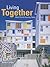 Living Together: Multi-Fami...