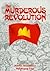 The Murderous Revolution by Bunhaeng Ung