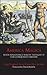 America Magica: When Renaissance Europe Thought it had Conquered Paradise (Anthem Studies in Travel)