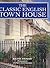 The Classic English Town House by Rachel Stewart