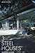 3 Steel Houses: Barton Myers Associates----House Design Series II
