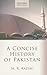 A Concise History of Pakistan