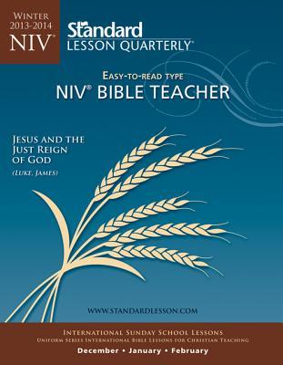 Bible Teacher, Winter 2013-2014: New International Version (Standard® Lesson Quarterly)