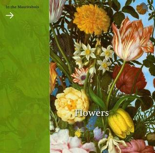 Flowers in the Mauritshuis (Paperback)