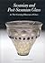Sasanian and Post-Sasanian Glass in The Corning Museum of Glass